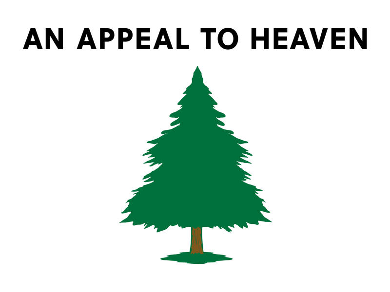 An Appeal to Heaven